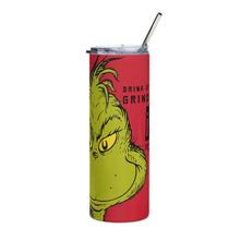 Load image into Gallery viewer, DRINK UP GRINCHES Stumbler Tumbler - Premium Tumbler from The Wishful Fish - Just $28.50! Shop now at The Wishful Fish