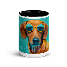 Load image into Gallery viewer, Every Dog Has It's DAY Mug - Premium Mug from The Wishful Fish - Just $20! Shop now at The Wishful Fish