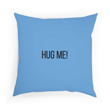 Load image into Gallery viewer, HUG ME PUG Throw Pillow - Premium Throw Pillow from The Wishful Fish - Just $22! Shop now at The Wishful Fish