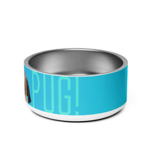 Load image into Gallery viewer, I LOVE MY PUG Pet Bowl - Premium Pet Bowl from The Wishful Fish - Just $37! Shop now at The Wishful Fish