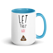 Load image into Gallery viewer, LET THAT GO! Fun Mug - Premium Mug from The Wishful Fish - Just $20! Shop now at The Wishful Fish
