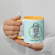 Load image into Gallery viewer, Only My CAT Understands Me Mug - Premium Mug from The Wishful Fish - Just $20! Shop now at The Wishful Fish