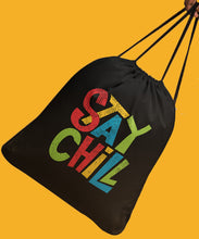 Load image into Gallery viewer, STAY CHILL Drawstring Bag - Premium Drawstring Bag from The Wishful Fish - Just $27! Shop now at The Wishful Fish