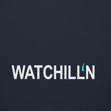 Load image into Gallery viewer, WATCHILL'N Unisex Hoodie - Premium Hoodie from The Wishful Fish - Just $38! Shop now at The Wishful Fish