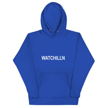 Load image into Gallery viewer, WATCHILL'N Unisex Hoodie - Premium Hoodie from The Wishful Fish - Just $38! Shop now at The Wishful Fish