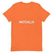 Load image into Gallery viewer, WATCHILL'N Unisex T Shirt - Premium from The Wishful Fish - Just $23! Shop now at The Wishful Fish