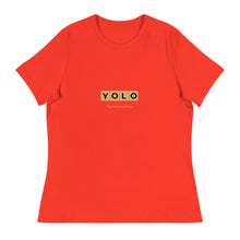 Load image into Gallery viewer, YOLO (You Only Live Once) Women's Relaxed T Shirt - Premium Women's T-Shirts from The Wishful Fish - Just $24! Shop now at The Wishful Fish