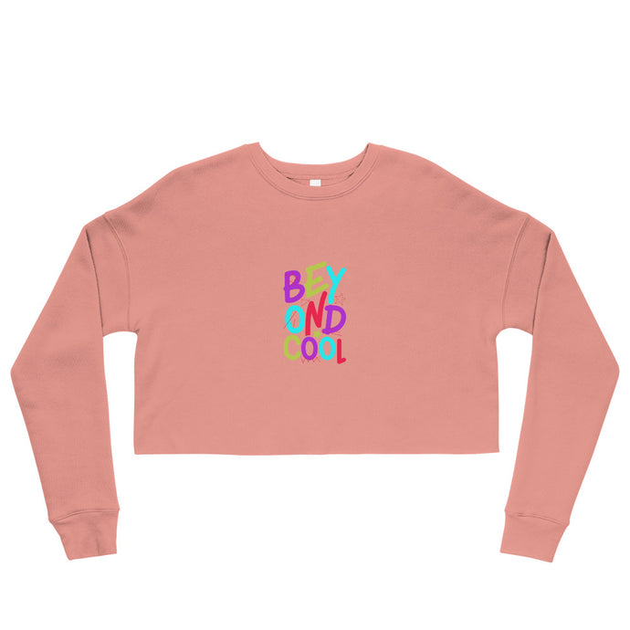 BEYOND COOL Cropped Sweatshirt - Premium Cropped Sweatshirt from The Wishful Fish - Just $41.50! Shop now at The Wishful Fish