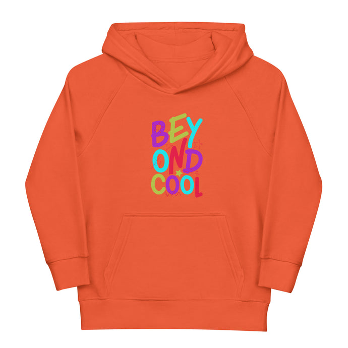 BEYOND COOL Kids Hoodie - Premium Kids Hoodie from The Wishful Fish - Just $37.50! Shop now at The Wishful Fish