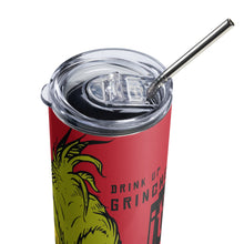 Load image into Gallery viewer, DRINK UP GRINCHES Stumbler Tumbler - Premium Tumbler from The Wishful Fish - Just $28.50! Shop now at The Wishful Fish
