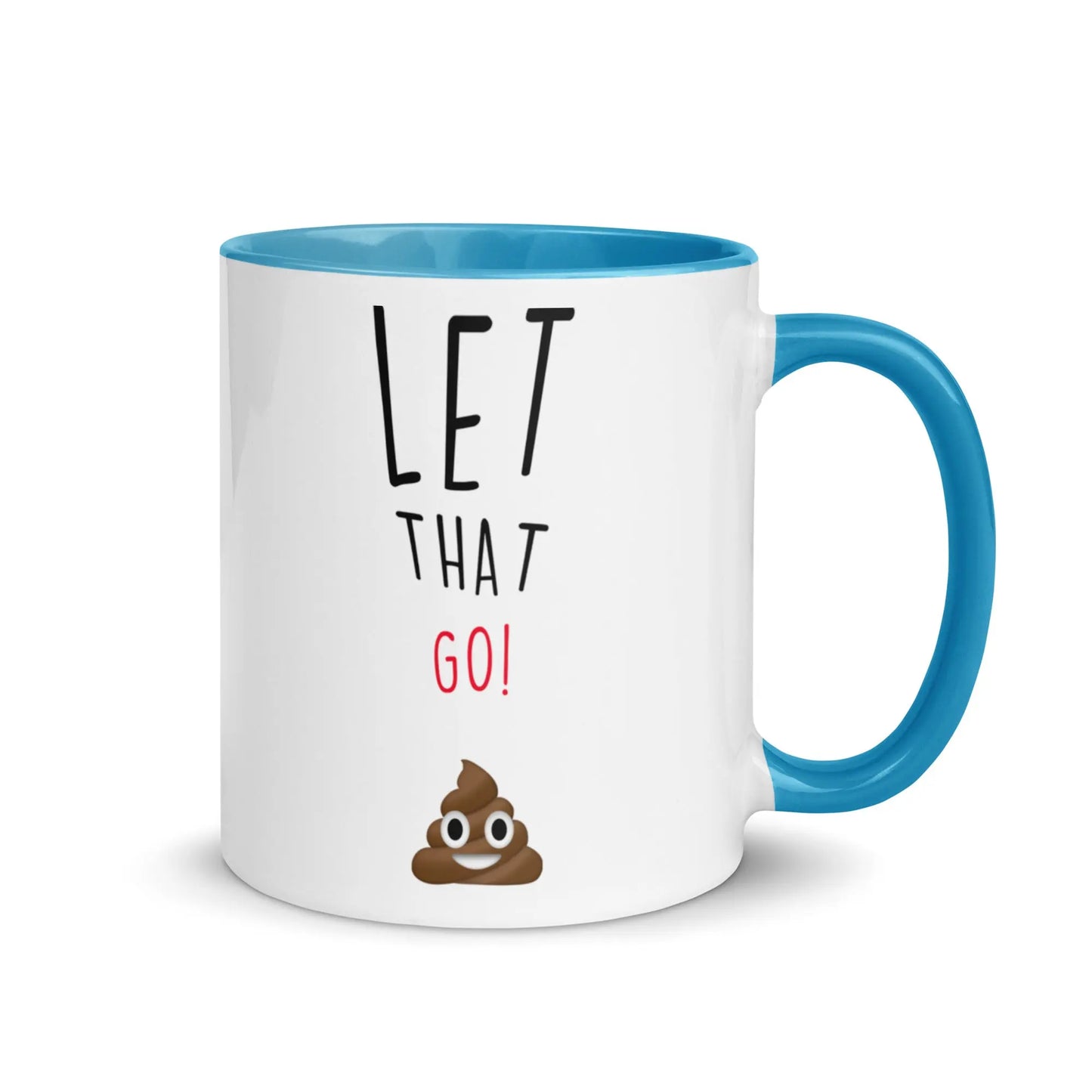 LET THAT GO! Fun Mug - Premium Mug from The Wishful Fish - Just $20! Shop now at The Wishful Fish