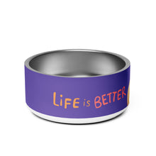 Load image into Gallery viewer, LIFE IS BETTER... Pet Bowl - Premium Pet Bowl from The Wishful Fish - Just $37! Shop now at The Wishful Fish
