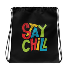 Load image into Gallery viewer, STAY CHILL Drawstring Bag - Premium Drawstring Bag from The Wishful Fish - Just $27! Shop now at The Wishful Fish
