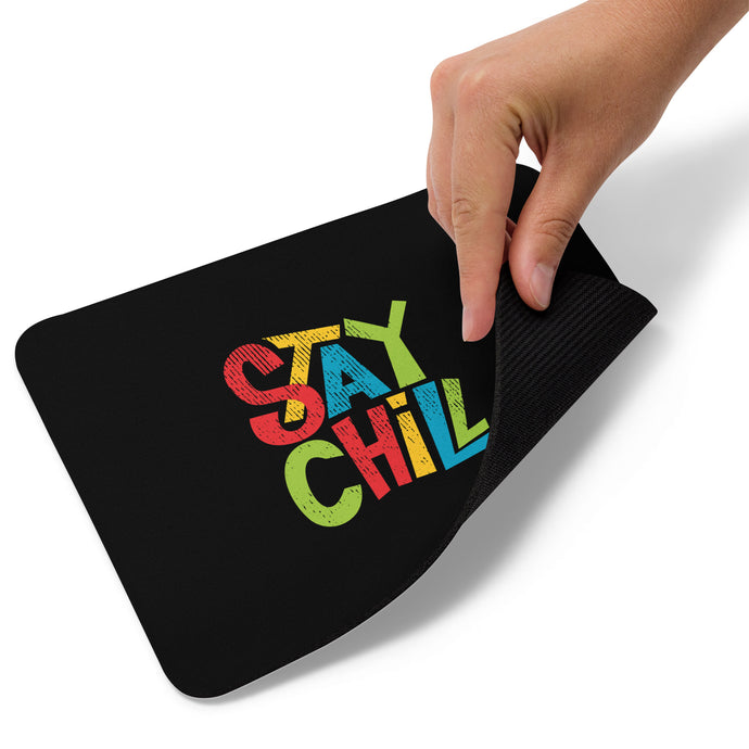 STAY CHILL Mouse Pad - Premium Mouse Pad from The Wishful Fish - Just $22! Shop now at The Wishful Fish