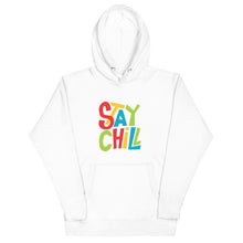 Load image into Gallery viewer, STAY CHILL Unisex Hoodie - Premium Hoodie from The Wishful Fish - Just $36! Shop now at The Wishful Fish
