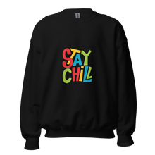 Load image into Gallery viewer, STAY CHILL Unisex Sweatshirt - Premium Sweatshirt from The Wishful Fish - Just $28.50! Shop now at The Wishful Fish
