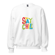 Load image into Gallery viewer, STAY CHILL Unisex Sweatshirt - Premium Sweatshirt from The Wishful Fish - Just $28.50! Shop now at The Wishful Fish
