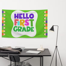 Load image into Gallery viewer, HELLO FIRST GRADE Flag For Teachers Classroom | 61&quot; x 38&quot; | Front View Lifestyle Photo | Shop The Wishful Fish
