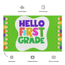 Load image into Gallery viewer, HELLO FIRST GRADE Flag For Teachers Classroom | 61&quot; x 38&quot; | Front View  Product Detail Chart | Shop The Wishful Fish
