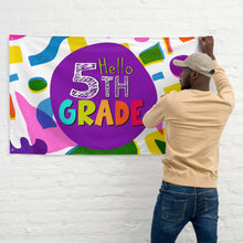 Load image into Gallery viewer, &quot;Hello Fifth Grade&quot; Flag For Teachers Classroom | 34.5&quot; x  56&quot; | Front View Lifestyle | Shop The Wishful Fish
