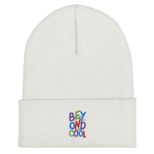Load image into Gallery viewer, &quot;Beyond Cool&quot; Cuffed Embroidered Beanie One Size Fits All
