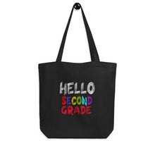 Load image into Gallery viewer, HELLO SECOND GRADE Eco Tote Bag For Teachers | Black | 16&quot; x 14.5&quot; | Front View | Shop The Wishful Fish
