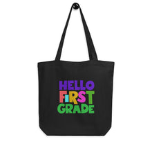 Load image into Gallery viewer, &quot;Hello First Grade&quot; Eco Tote Bag
