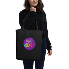 Load image into Gallery viewer, &quot;Hello Fifth Grade&quot; Organic Cotton 3/1 twill Tote Bag | 16&quot; x 14.5&quot; | Black | Front View Lifestyle Photo |  Shop The Wishful Fish
