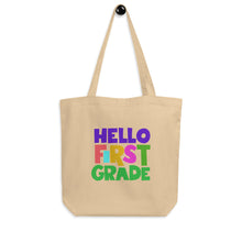 Load image into Gallery viewer, HELLO FIRST GRADE Eco Tote Bag for Teachers | Oyster | 16&quot; x 14.5&quot; | Front View | Shop The Wishful Fish
