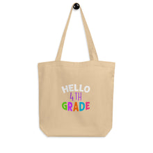 Load image into Gallery viewer, HELLO FOURTH GRADE Eco Tote Bag For Teachers | Front View | Oyster | Shop The Wishful Fish
