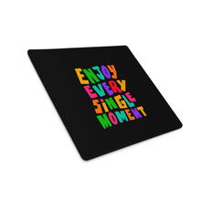 Load image into Gallery viewer, &quot;Enjoy Every Single Moment&#39; Gaming Mouse Pad | 18&quot; X 16&quot; | Front View | Shop The Wishful Fish
