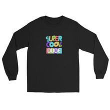Load image into Gallery viewer, &quot;Super Cool Dude&quot; Long Sleeve Shirt | Black | Front View | The Wishful Fish
