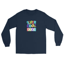 Load image into Gallery viewer, &quot;Super Cool Dude&quot; Long Sleeve Shirt | Navy | Front View | The Wishful Fish
