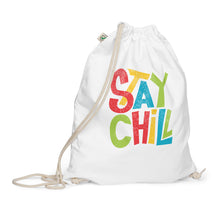 Load image into Gallery viewer, Stay Chill Organic Cotton Drawstring Bag | Front View | White | The Wishful Fish
