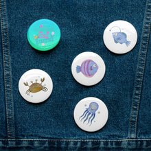 Load image into Gallery viewer, Underwater Sea Creatures Set of 5 Pin Buttons | Front View | The Wishful Fish | 2.25&quot; x 2.25&quot;
