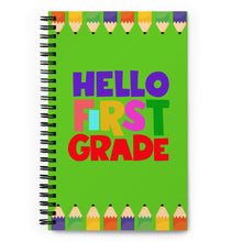 Load image into Gallery viewer, HELLO FIRST GRADE Spiral Notebook For Teachers | 5.5&quot; x 8.5&quot; | Front View | Shop The Wishful Fish
