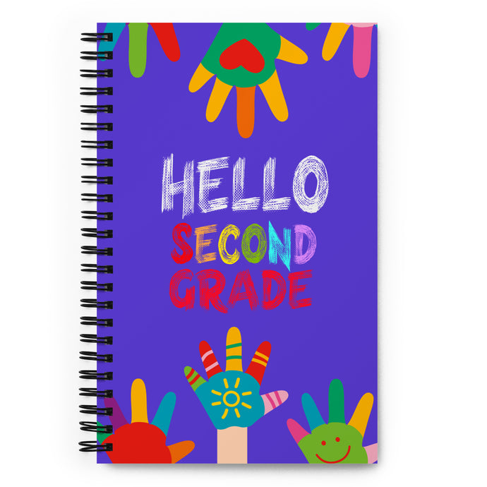 HELLO SECOND GRADE Spiral Notebook For Teachers | 5.5 x 8.5