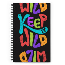 Load image into Gallery viewer, &quot;Keep It Wild&quot; Spiral Notebook | Front View | The Wishful Fish
