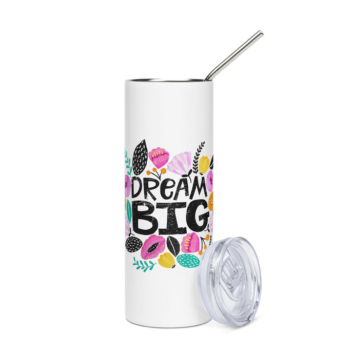 Dream Big Stainless Steel Stumbler Tumbler | 20 oz | Front View | The Wishful Fish