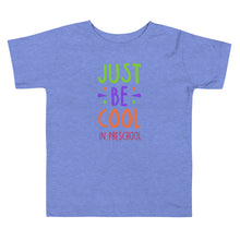 Load image into Gallery viewer, JUST BE COOL Toddler T Shirt - Premium T Shirt from The Wishful Fish - Just $20! Shop now at The Wishful Fish
