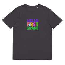 Load image into Gallery viewer, HELLO FIRST GRADE Unisex Organic Cotton T Shirt For Teachers | Anthracite | Front View | Shop The Wishful Fish
