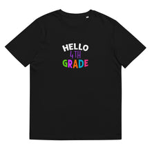 Load image into Gallery viewer, HELLO FOURTH GRADE Unisex Organic Cotton T Shirt For Teachers | Black | Front View | Shop The Wishful Fish
