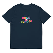 Load image into Gallery viewer, &quot;Back To School&quot; Unisex Organic Cotton T Shirt Sizes S-2XL
