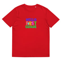 Load image into Gallery viewer, HELLO FIRST GRADE Unisex Organic Cotton T Shirt For Teachers | Red | Front View | Shop The Wishful Fish
