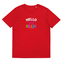 Load image into Gallery viewer, HELLO FOURTH GRADE Unisex Organic Cotton T Shirt For Teachers | Red | Front View | Shop The Wishful Fish
