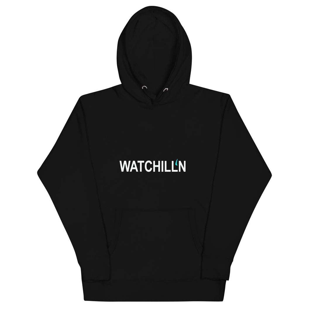 WATCHILL'N Unisex Hoodie - Premium Hoodie from The Wishful Fish - Just $38! Shop now at The Wishful Fish