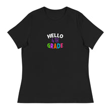 Load image into Gallery viewer, HELLO FOURTH GRADE Women&#39;s Relaxed T Shirt For Teachers | Black | Front View | Shop The Wishful Fish
