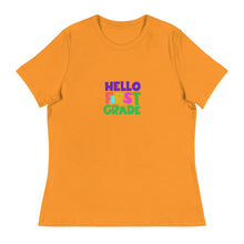 Load image into Gallery viewer, HELLO FIRST GRADE Women&#39;s Relaxed T-Shirts For Teachers | Marmalade | Front View | Shop The Wishful Fish
