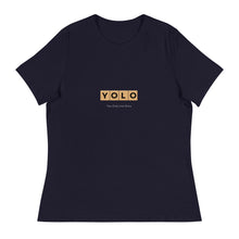 Load image into Gallery viewer, YOLO (You Only Live Once) Women&#39;s Relaxed T Shirt | Navy | Front View | Shop The Wishful Fish
