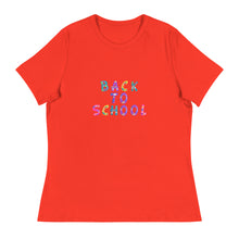 Load image into Gallery viewer, BACK TO SCHOOL Women&#39;s Relaxed T Shirt For Teachers | Poppy | Front View | Shop The Wishful Fish
